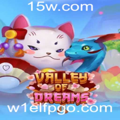 Descubra o Fascinante Mundo de ValleyofDreams: Aventura e Estratégia no Novo Jogo de W1-Elfpg